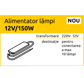 Alimentator lampi 12V/150W